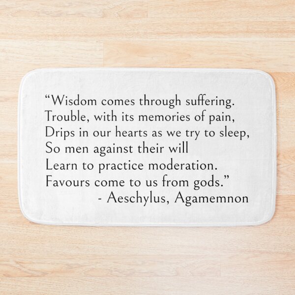 Item preview, Wisdom comes through suffering - Aeschylus quote designed and sold by ds-4.
