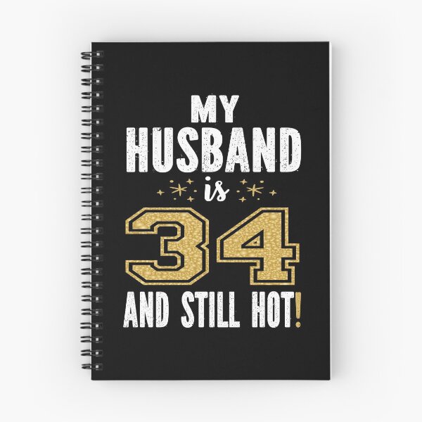 Item preview, My Husband Is 34 And Still Hot 34th Birthday Gift For Him design designed and sold by Grabitees.