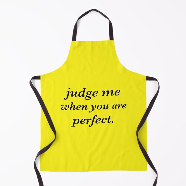 Item preview, Judge Me when You are Perfect Spruch T-Shirt designed and sold by DAGHO.