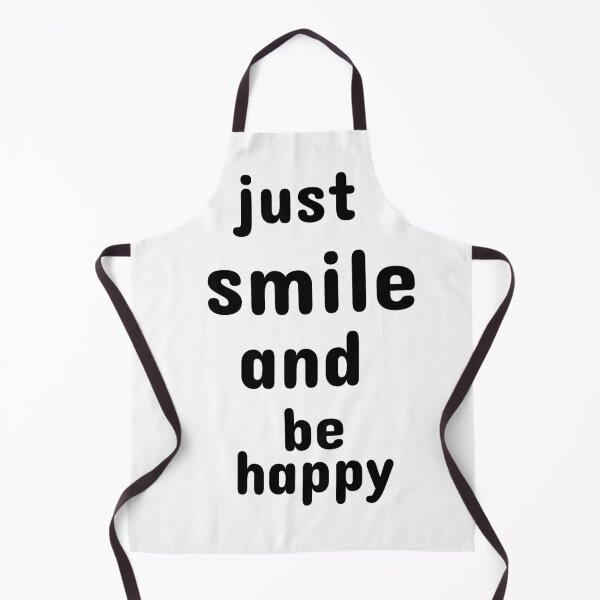 Item preview, just smile and be happy designed and sold by ibrastore.