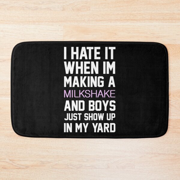 Item preview, I hate it when I'm making a milkshake - Awesome milkshake lover Gift designed and sold by Teenation9.