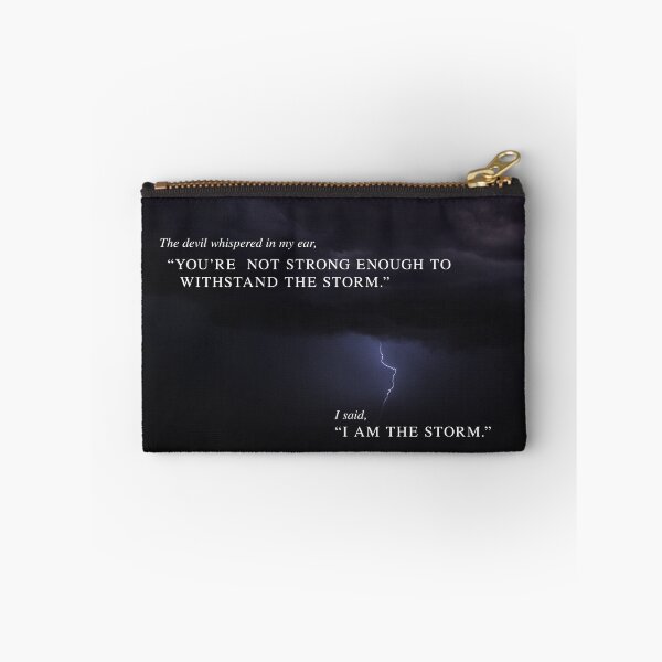 Item preview, I Am The Storm designed and sold by bjcoving.