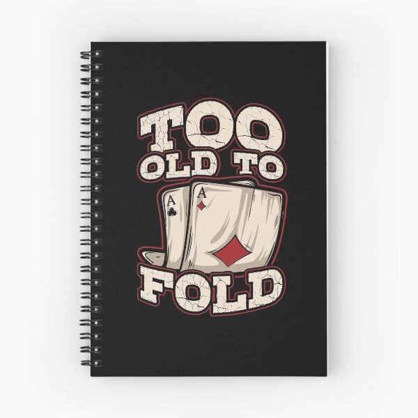 Item preview, Too Old To Fold Texas Hold Em Loose Poker Player Dad designed and sold by Melissa Gaz.