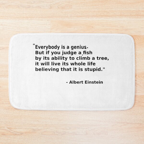 Item preview,  Everybody is a Genius Quote  designed and sold by Skeelo702.