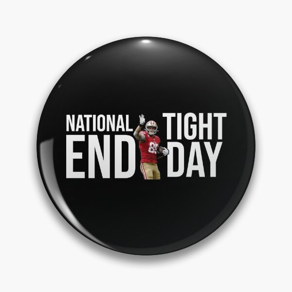 Item preview, George Kittle National Tight End Day designed and sold by Alaadin Bendali Braham.