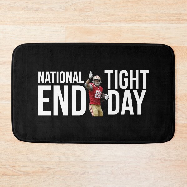 Item preview, George Kittle National Tight End Day designed and sold by Alaadin Bendali Braham.