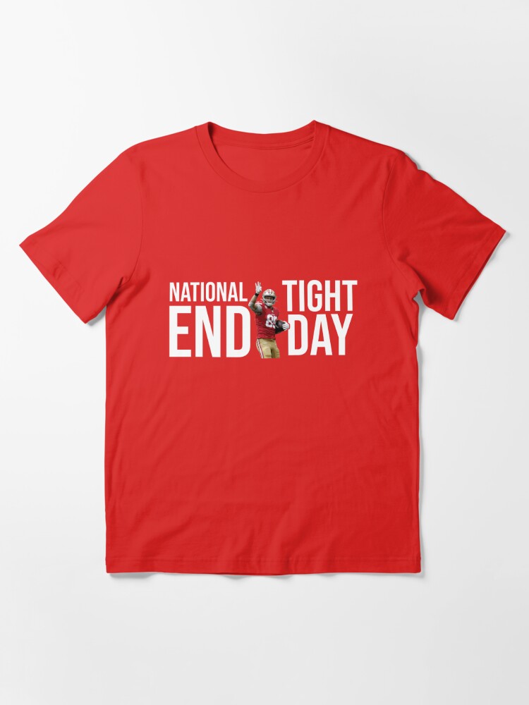 Buy George Kittle 49Ers National Tight End Day shirt For Free Shipping  CUSTOM XMAS PRODUCT COMPANY