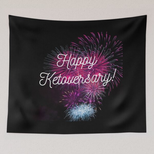 Item preview, happy ketoversary designed and sold by Pirayz.