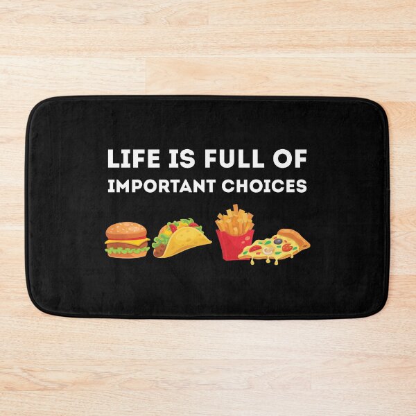 Item preview, Funny Life is Full Of Important Choices food designed and sold by TheMattDesigns.