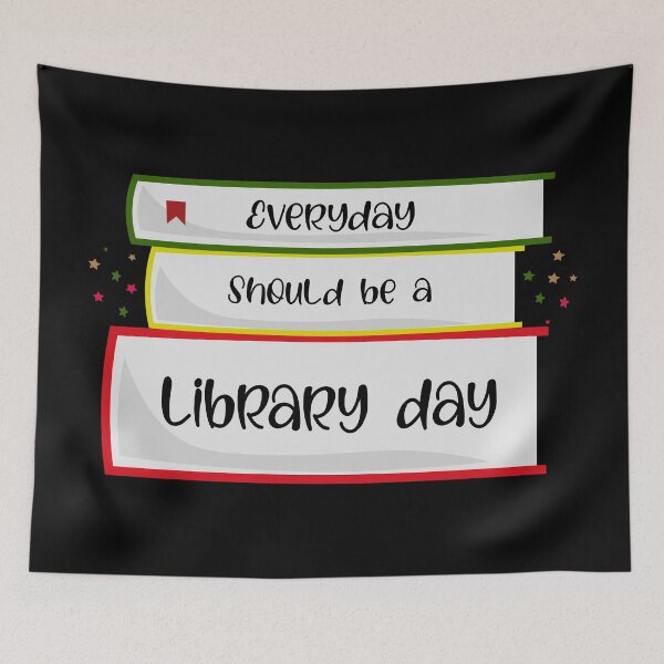 Item preview, Everyday should be a library day designed and sold by CopperBlueStore.