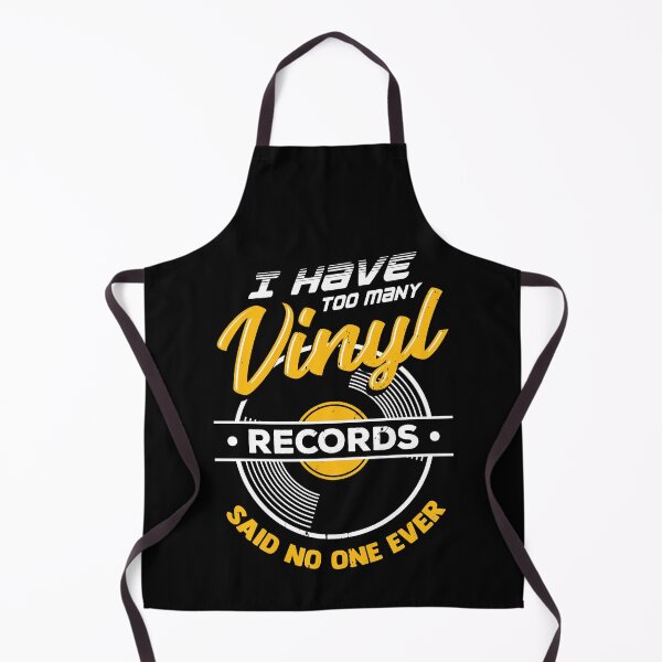 Item preview, I Have Too Many Vinyl Records Said No One Ever designed and sold by Marcid95.