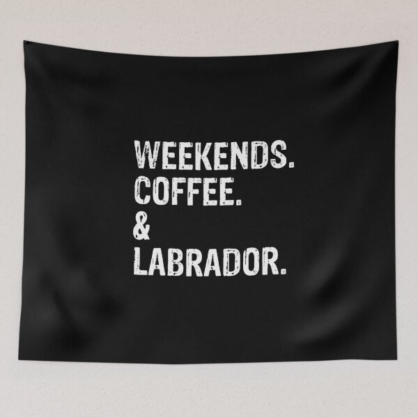 Item preview, Cute Lab Weekends Wine and Labrador  designed and sold by Guarddogdrive.