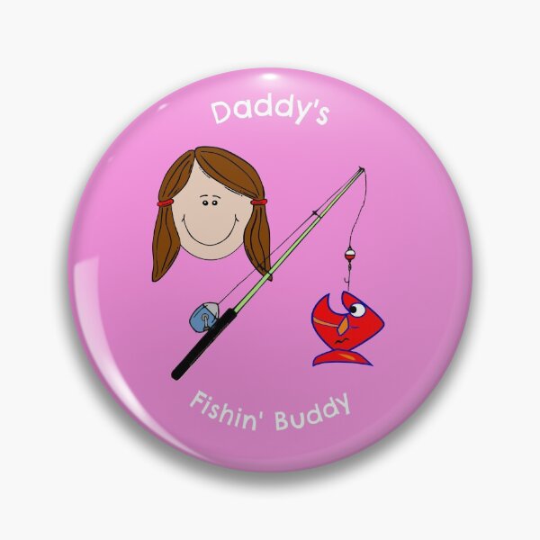 Item preview, Daddy's Fishin' Buddy Brown Hair Girl Design designed and sold by LeftFieldFunny.