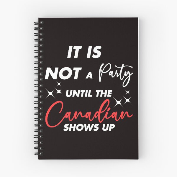 Item preview, It Is Not A Party Until The Canadian Shows Up - Funny Canadian Humor Text Effects Trend Gift designed and sold by leo121687.