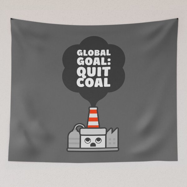 Item preview, Global Goal: Quit Coal - Factory designed and sold by Gudland.