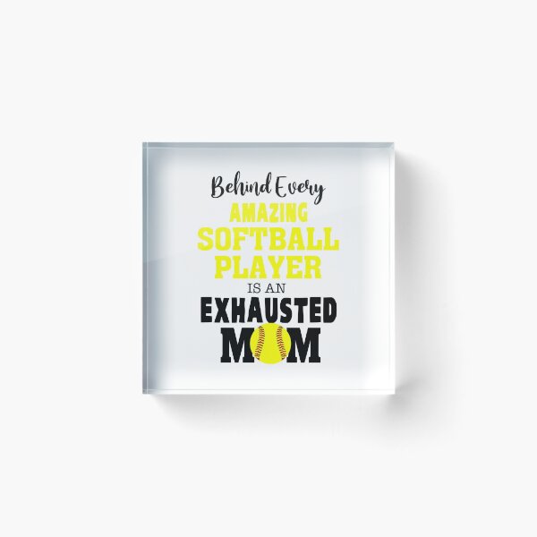 Item preview, Behimnd Every Amazing Softball Player Is An Exhausted Mom designed and sold by autlu.