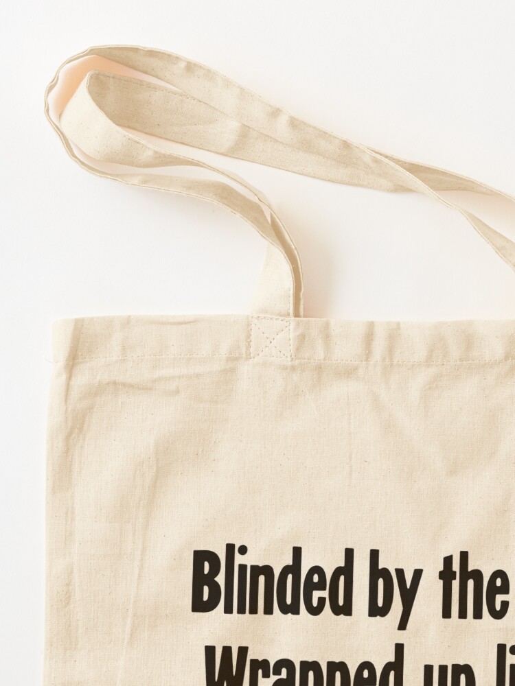 "Blinded By the Light. Wrapped Up Like A Douche, Another Rumor In the