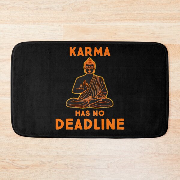 Item preview, Karma Has No Deadline designed and sold by adityanik.