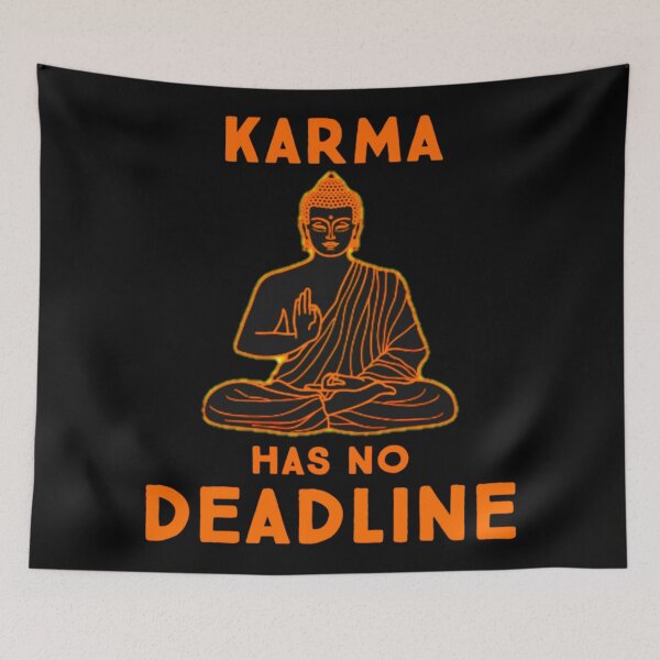 Item preview, Karma Has No Deadline designed and sold by adityanik.