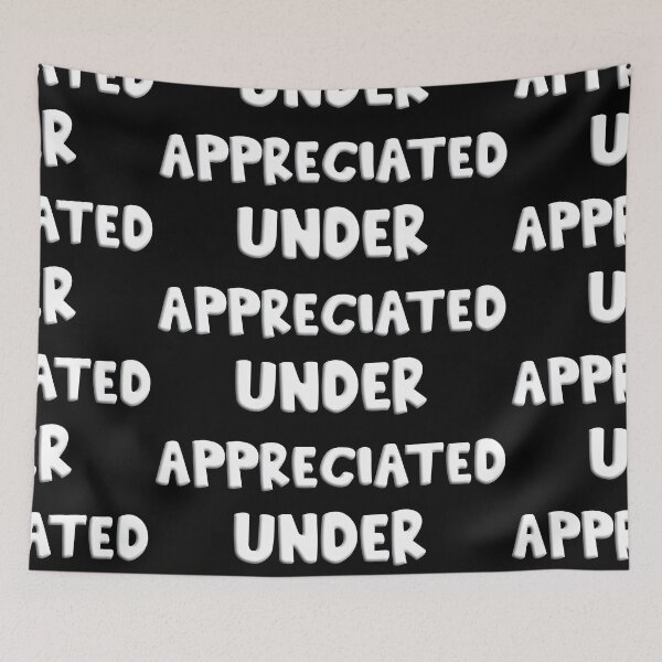 Item preview, UNDER APPRECIATED designed and sold by noahs-shop.