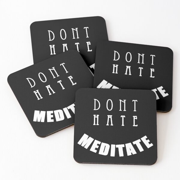 Item preview, Don't Hate Meditate designed and sold by Roy Store.