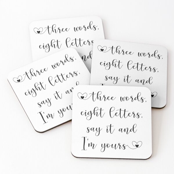 Item preview, Three Words Eight Letters Quote designed and sold by CrystalCrush.