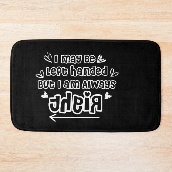 Item preview, I may Be left handed by i am always right Left Handed Humor designed and sold by 0umStore.