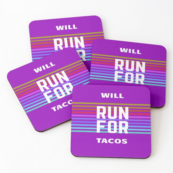 Item preview, Will run for tacos , Birthday Gift Ideas designed and sold by Aleekr1.