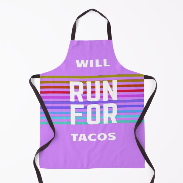 Item preview, Will run for tacos , Birthday Gift Ideas designed and sold by Aleekr1.