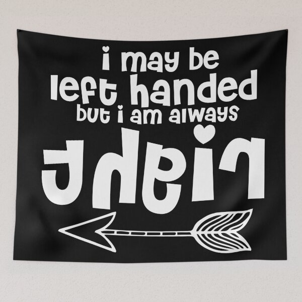 Item preview, I may Be left handed by i am always right Left Handed Humor designed and sold by 0umStore.