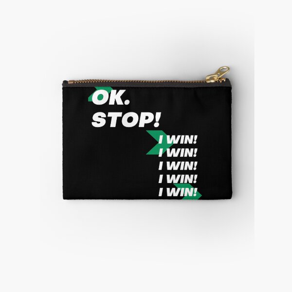 Item preview, Ok. Stop! I Win I Win I Win I Win designed and sold by SolShop.
