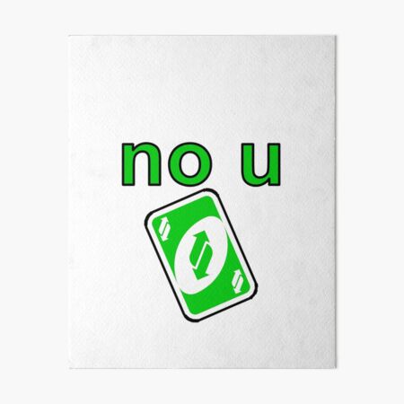 Green Uno Reverse card U No Reverse card high definition  Art Board Print  for Sale by Rosemoon2k