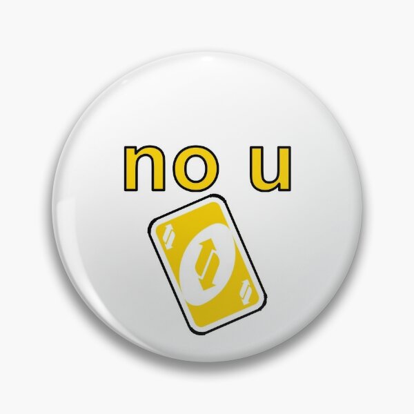 No U Uno Card Pin for Sale by Mumize