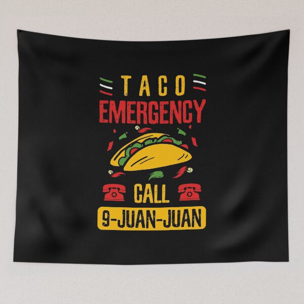 Item preview, Llamada de emergencia de Taco 9-Juan-Juan Regalo mexicano designed and sold by DoSt-997.