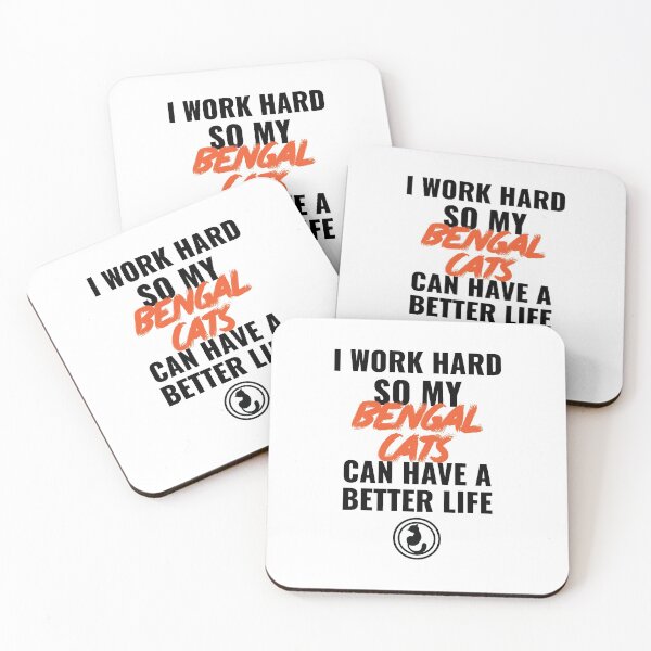 Item preview, I Work Hard So My Bengal Cats Can Have A Better Life designed and sold by SmashingTee.