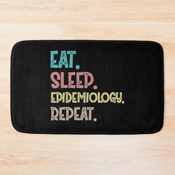 Item preview, Eat Sleep Epidemiology Repeat designed and sold by Life Shop.