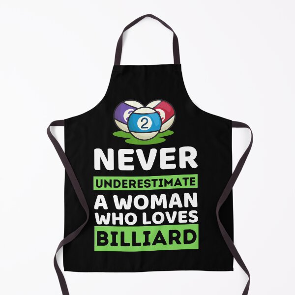 Item preview, Never Underestimate A Woman Who Loves Billiard designed and sold by bifkee19.