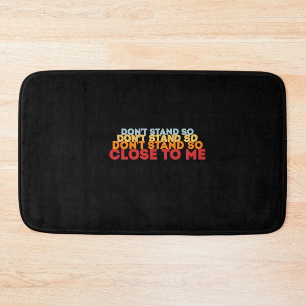 Item preview,  DON'T STAND SO CLOSE TO ME designed and sold by Mr Wolf.