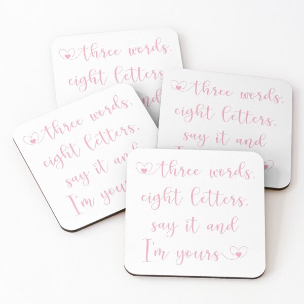 Item preview, Three Words Eight Letters Quote designed and sold by CrystalCrush.