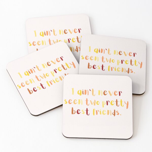 Item preview, I ain’t never seen two pretty best friends.  designed and sold by crikz.