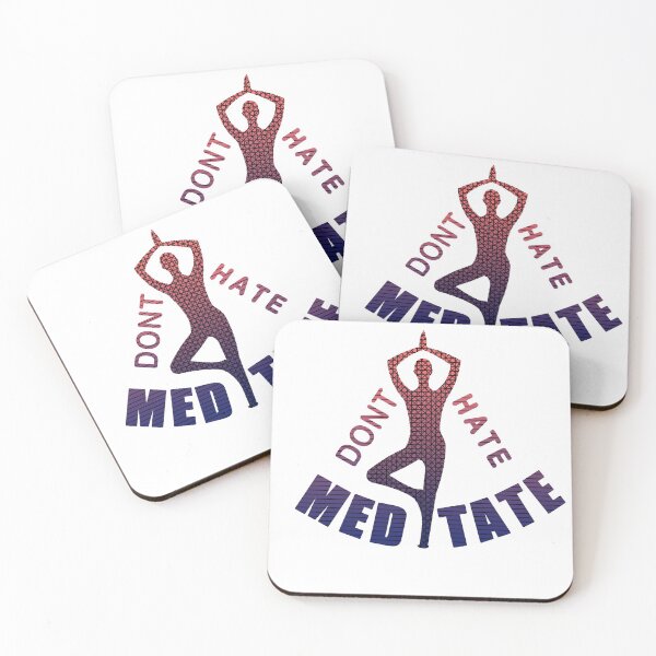 Item preview, Don't Hate Meditate #4 designed and sold by Roy Store.