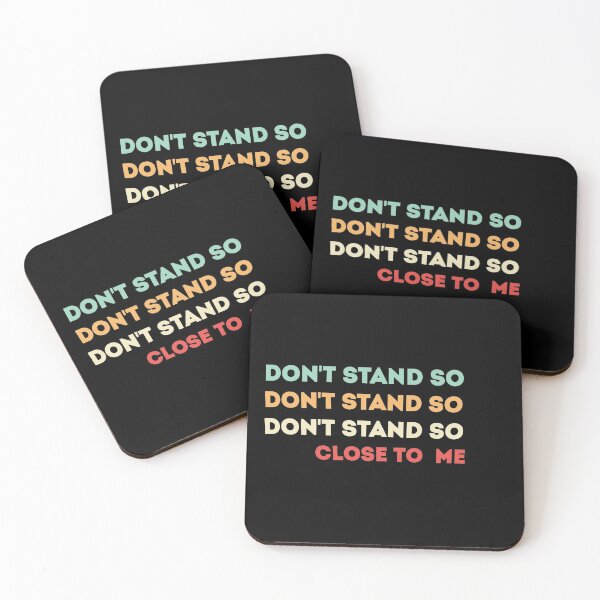 Item preview,   DON'T STAND SO CLOSE TO ME designed and sold by Mr Wolf.
