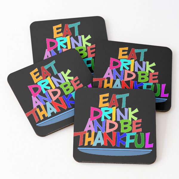 Item preview, Eat drink and be thankful designed and sold by aktiveaddict.