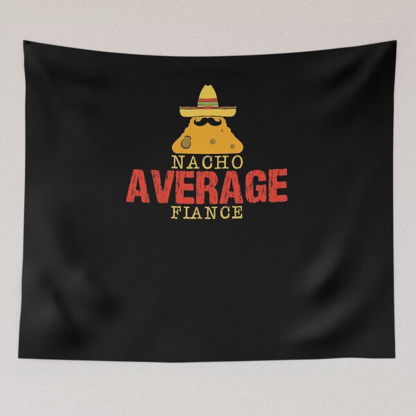 Item preview, Nacho Average Fiance Wedding Husband Wife Couple Marriage designed and sold by shirti.