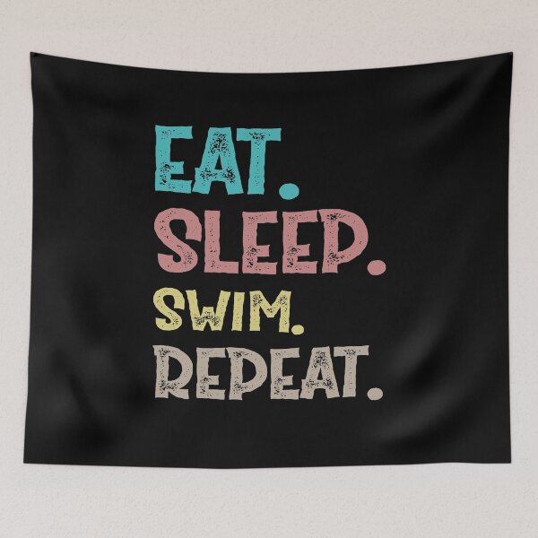 Item preview, eat sleep swim repeat designed and sold by Life Shop.