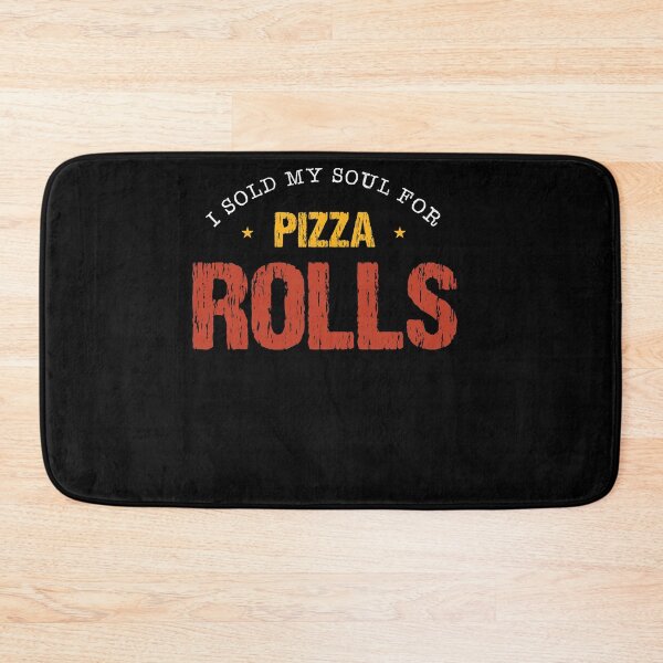Item preview, I Sold My Soul For Pizza Rolls Pepperoni Cheese Snack Bacon designed and sold by shirti.