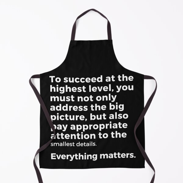 Item preview, To succeed at the highest level, you must address the big picture but also pay appropriate attention to the smallest details. designed and sold by JellyBeenzz.