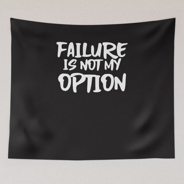 Item preview, FAILURE IS NOT MY OPTION designed and sold by GILLES VAZIRI.