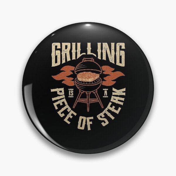 Item preview, Grilling Is A Piece Of Steak For Barbecue Chef BBQ Pun  designed and sold by Melissa Gaz.