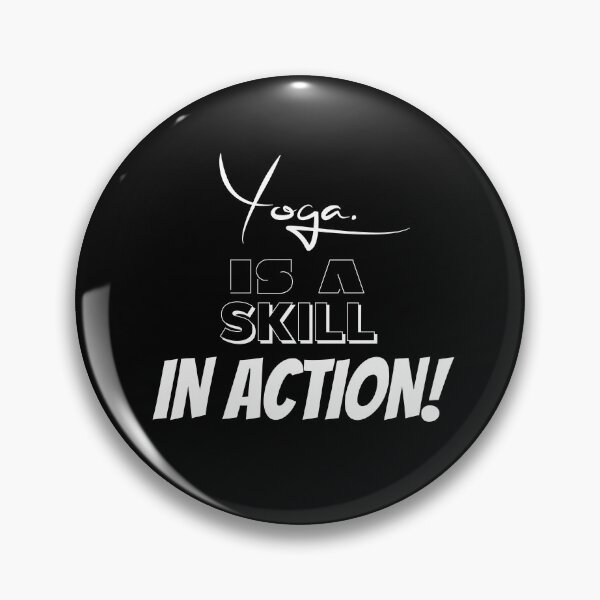 Item preview, Yoga Is A Skill In Action. designed and sold by BofflingDesigns.
